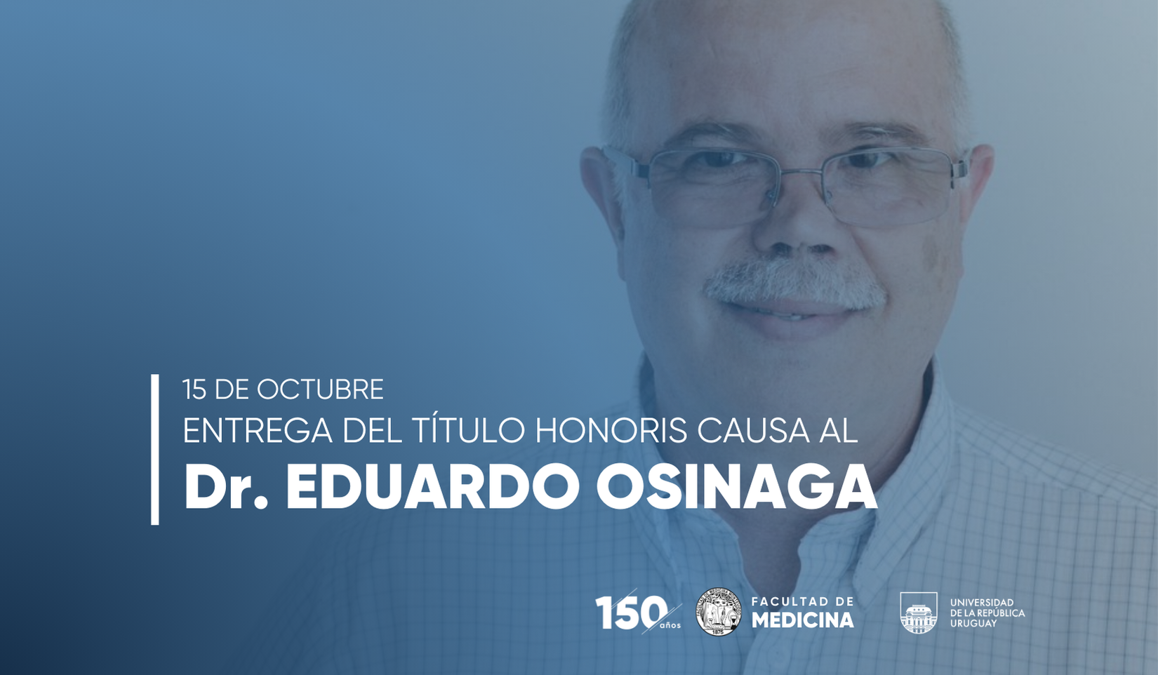 Acto de entrega del título de Doctor Honoris Causa al Prof. Dr. Eduardo Osinaga
