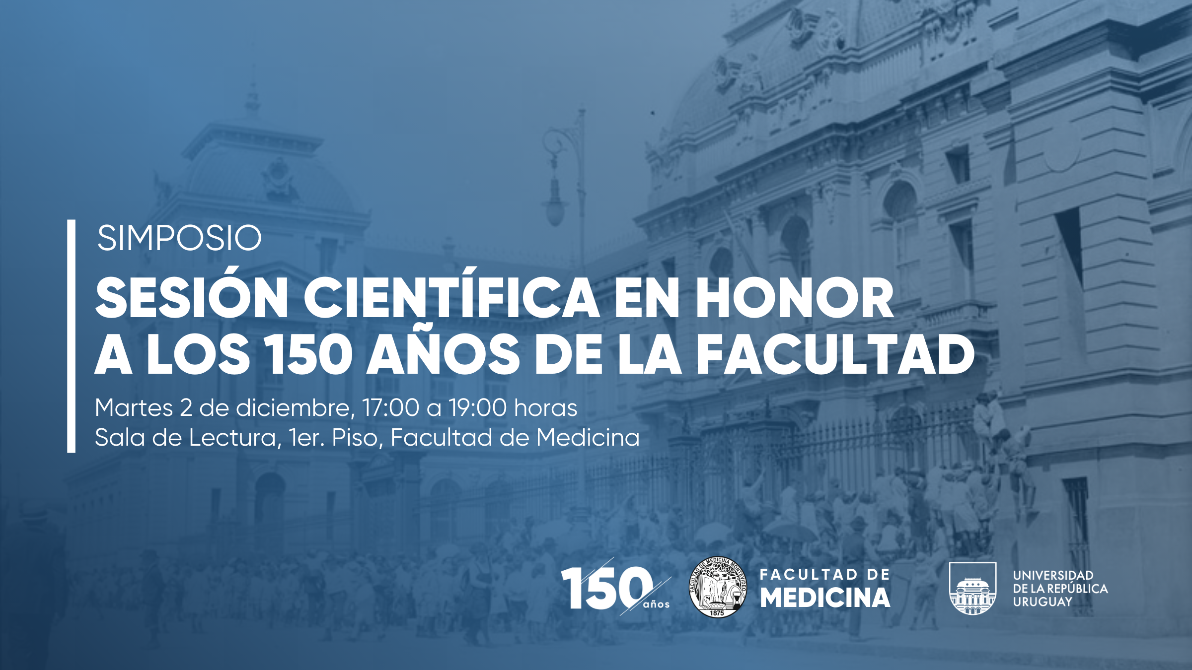 Sesión científica en honor al 150º aniversario de la Facultad de Medicina