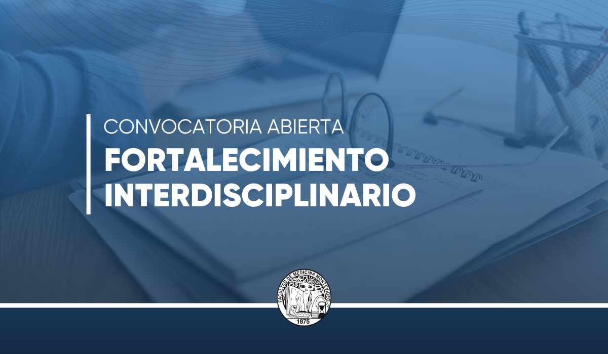 Convocatoria abierta a Fortalecimiento Interdisciplinario