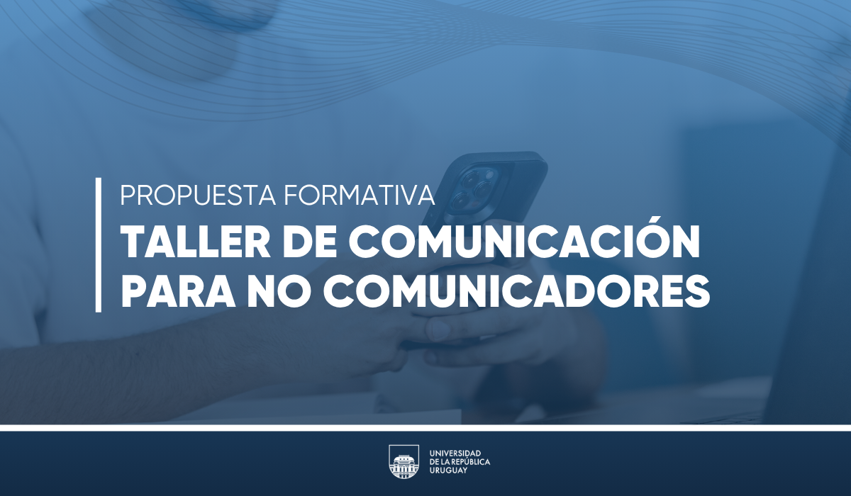 Taller de Comunicación Para No Comunicadores