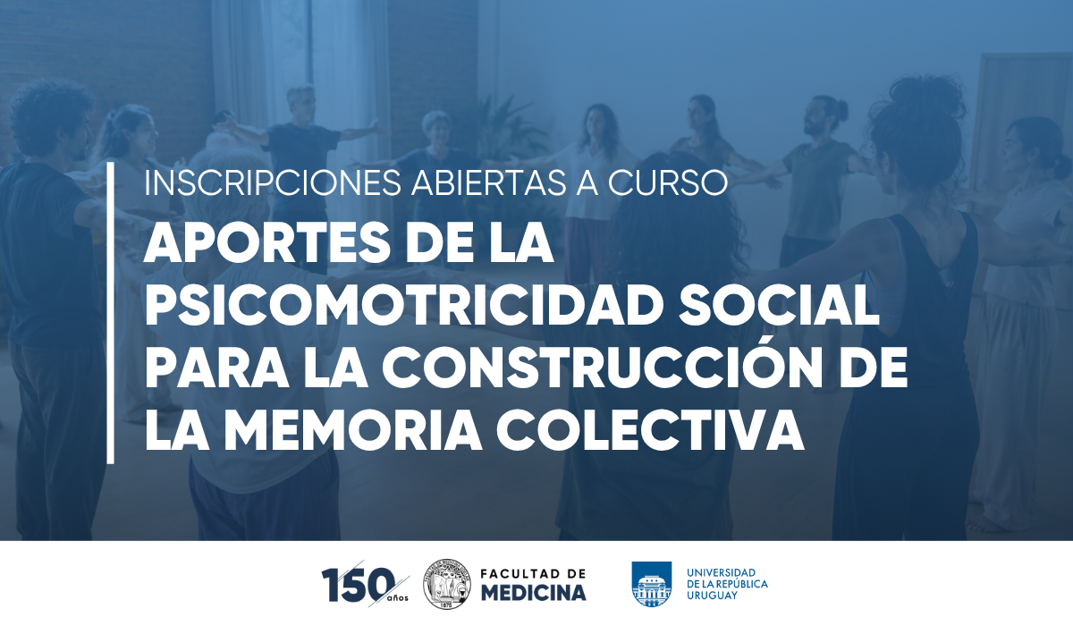 Curso: Aportes de la Psicomotricidad Social para la Construcción de la Memoria Colectiva