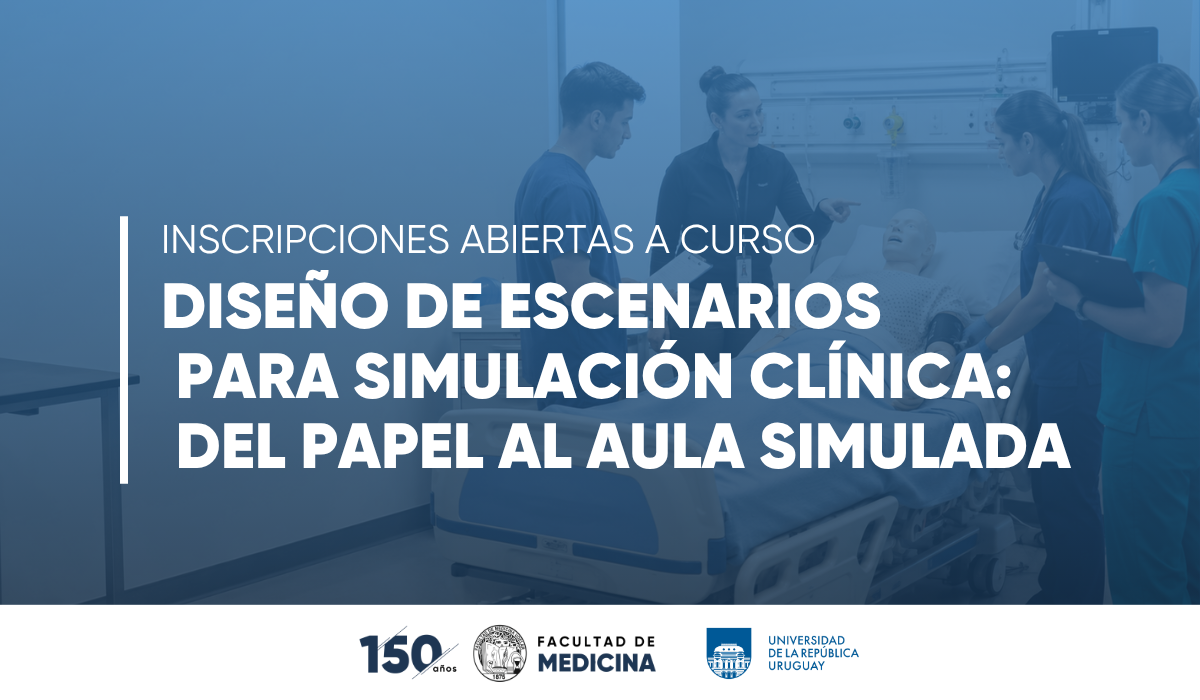Curso: «Diseño de escenarios para simulación clínica: del papel al aula simulada»