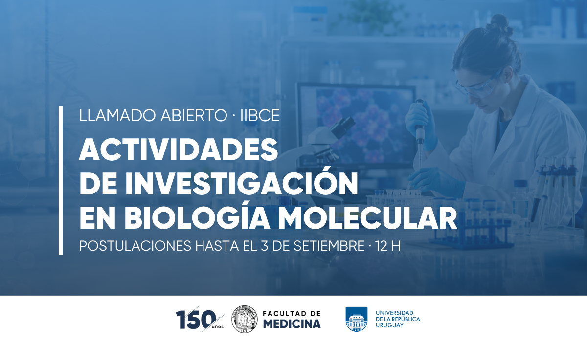 Llamado para actividades de investigación en Biología Molecular en el IIBCE